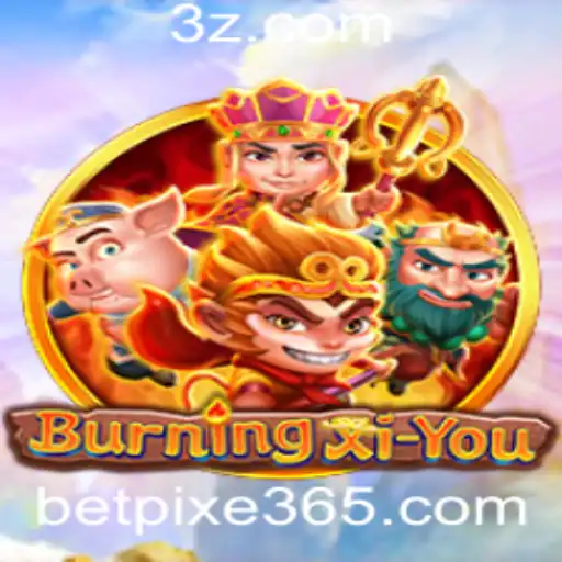 Descubra o Empolgante Mundo de BurningXiYou no Betpixe365