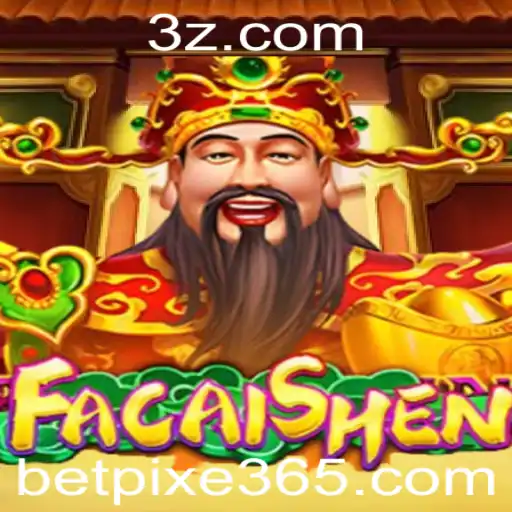 Descubra o Fascinante Jogo FaCaiShen e Como Jogar no Betpixe365